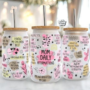 Mom Daily Affirmations Libbey Glass Can 16oz SVG file Cup Wrap, Libbey PNG, Mom svg, Mom Libbey Can Wrap svg, Mom affirmations Wrap