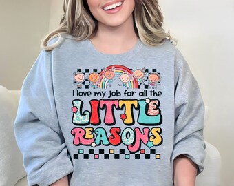 Teaching Little Ones | Crewneck | Teachers | Shirt For Educators