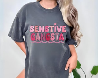 sensitive gangsta shirt , Amaya Papaya fans , trending quote , love island fans , God Forbid I'm a Sensitive Gangster , Huda love island