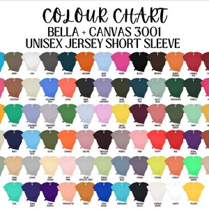 May include: Color chart for Bella + Canvas 3001 unisex jersey short sleeve t-shirts. The chart shows 60 different color options for the t-shirts.
