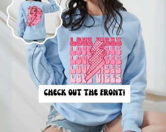 Love Vibes | Retro Love | Valentine's Day Crewneck