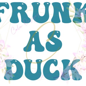 Frunk as Drunk SVG