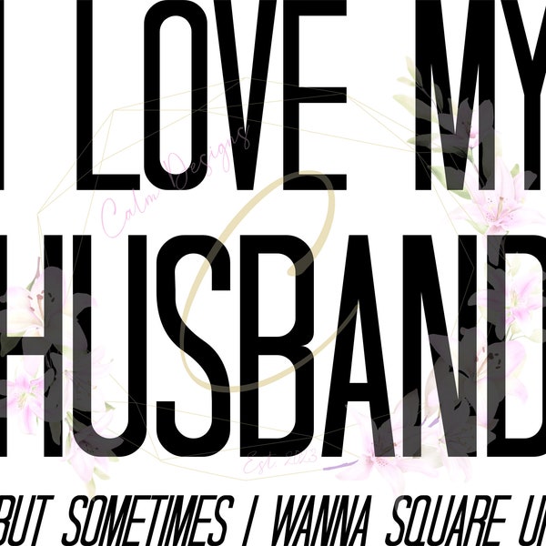 I Love My Husband but Svg - Etsy