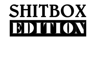 Sh*tbox edition Autoaufkleber/Aufkleber