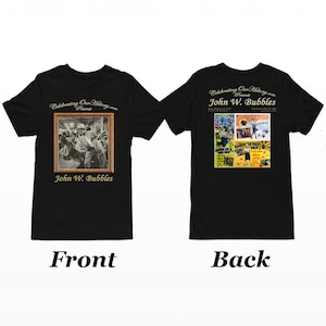 John W. Seifenblasen | Hütte im Himmel |  Vorne und hinten bedrucktes Damen-T-Shirt im Konzertstil, Jazz Age Legend, Black Kino, Harlem Renaissance