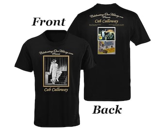 Cab Calloway | Stormy Weather Movie |  Front and Back Printed Concert Style T-Shirt, Jazz Age Legends, Black Cinema, Harlem Renaissance, Tee