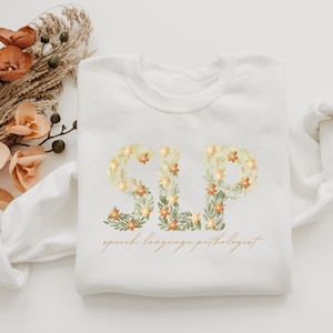 SLP Speech Language Pathologist Floral Unisex Crewneck Sweatshirt