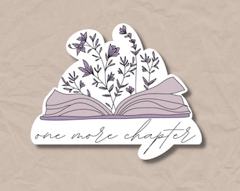 One More Chapter Sticker VINYL STICKER Booktok Words and Floral Book Sticker