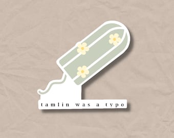 ACOTAR Tamlin Was A Typo VINYL STICKER BookTok