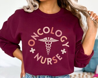 Oncology Nurse Sweatshirt Nurse Practitioner Pullover Sweatshirt Nurse Appreciation Gift RN Sweatshirt Oncology Nurse Crewneck