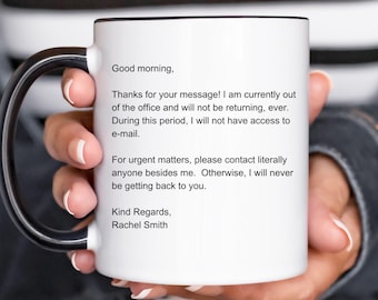 Personalized Funny Retirement Gift Customizable Out of Office Ceramic Mug Custom Silly Office Retirement Gag Gift Funny Coffee Cup