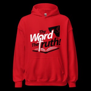 Thy Word The Truth Hoddie