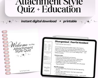 May include: A digital download and printable titled "Attachment Style Quiz + Education." The image includes a spiral-bound notebook with "Welcome to the Attachment Style Quiz" and a tablet displaying quiz information. The text "thepsychguide" is at the bottom.