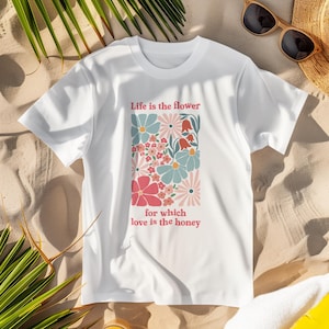 Blumen Shirt Geschenk für Mädchen Tshirt Blumen auf T-Shirt mit Blumen Tshirt Blumen Zitate Shirt für sie Blumen Shirt Frauen Blumen T-Shirt Geschenk