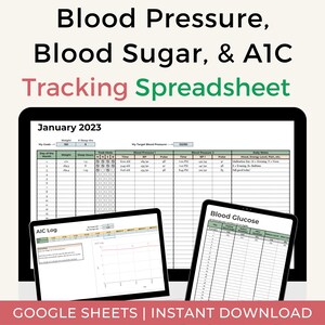 May include: A digital spreadsheet for tracking blood pressure, blood sugar, and A1C levels. The spreadsheet is titled "January 2023" and includes columns for date, weight, sleep hours, blood pressure readings, blood sugar readings, and daily notes. The spreadsheet is designed for use with Google Sheets and is available for instant download.