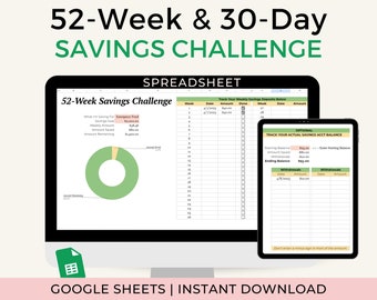 May include: A computer screen displaying a Google Sheets spreadsheet with a 52-week savings challenge. The spreadsheet includes a chart showing the progress of savings towards a goal of $1,000.00. A smaller tablet screen shows a 30-day savings challenge spreadsheet. The text "GOOGLE SHEETS | INSTANT DOWNLOAD" is at the bottom of the image.