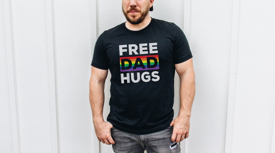 Free Dad Hugs Shirt Proud Dad Shirt Supportive Dad ShirtPride Free Dad Hugs Shirt Proud Dad Shirt Supportive Dad ShirtPride