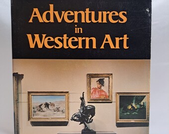 Vintage Art Book "Adventures In Western Art" Signed By Dean Krakel 7"x10" Copyright 1977 Collectible 377 Pages.