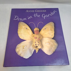 Vintage Photography Book &quot;Down In The Garden&quot; By Ann Geddes 11.5&quot;x13&quot; Copyright 1996 Collectible.