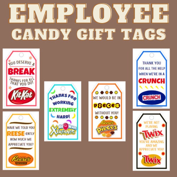 Employee Candy Bar Gift Tags, Employee Appreciation Tag Bundle