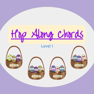 Hop Along Chords - Level 1 (C Major, G Major, A Major, D Major)