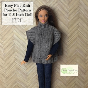 May include: A gray knitted poncho with a turtleneck collar, worn by a doll with brown hair and brown eyes. The doll is wearing blue jeans. The text "Easy Flat-Knit Poncho Pattern for 11.5 Inch Doll PDF" is at the top of the image.