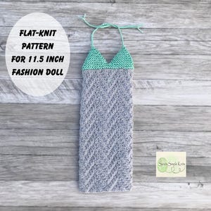 Halter Dress Knitting Pattern for 11.5 Inch Fashion Doll Clothing Pattern for Beginning Knitters Flat Knit Doll Clothes Simple Pattern