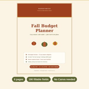 May include: A Fall Budget Planner document with a cream background and rust-colored accents. The text reads Fall Budget Planner, Autumn Money Reset, and includes sections for a 12-week savings challenge, expense tracker, and holiday fund.
