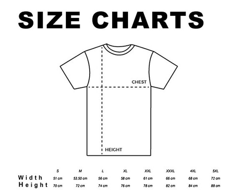 May include: A black and white size chart for t-shirts, with measurements in centimeters. The chart includes chest and height measurements, and sizes range from S to 5XL. The text "SIZE CHARTS" is at the top.