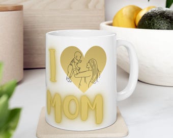 I love MOM Ceramic Mug 11oz