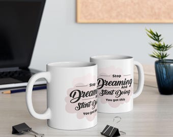 Motivation Ceramic Mug 11oz, Motivational Quote Gifts, Motivational Mug Gifts, Gifts for Friends