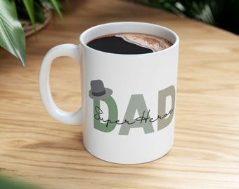 Dad super heroe, Fathers Day Gifts, Gifts for Dad, Ceramic Mug 11oz