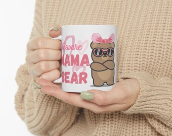 Mama Bear Ceramic Mug 11oz