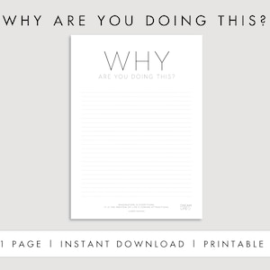 Why Are You Doing This - 1 page Printable PDF