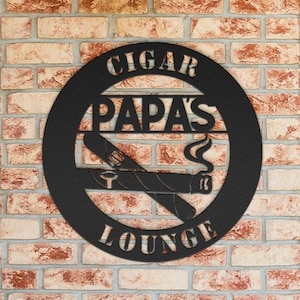 Custom cigar lounge metal sign, personalized cigar smoker gift man cave sign, cigar lounge wall art, dad birthday, father's day gift grandpa