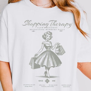 Shopping T-Shirt Shopaholic T Shirt Shop Lover Gift Retail Therapy Shirt Funny Sarcastic Tee for Shopping Addicts