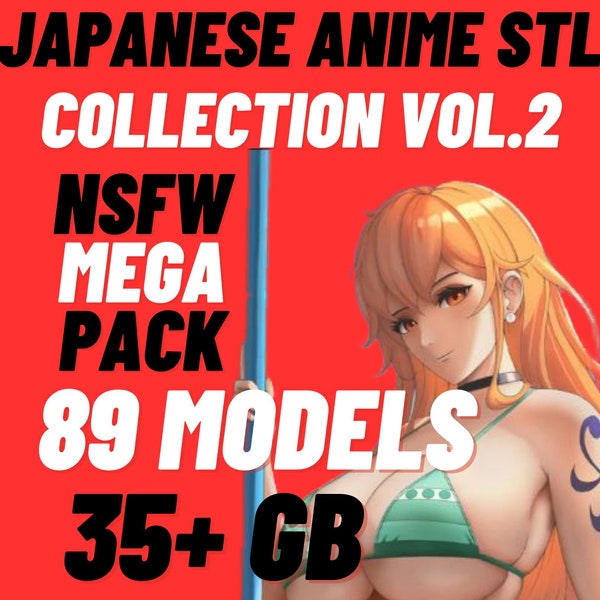 Sexy Japanese Anime STL NSFW Mega Pack 35+ Gb Cute Huge Boobs Women Files Manga TV Show Series Female Characters High Quality Comics Cartoon
