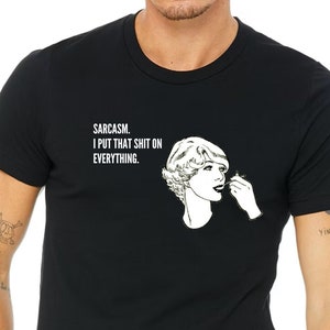 Camiseta Sarcasmo: Divertida camiseta gráfica, corte unisex