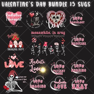 May include: A Valentine's Day bundle featuring various designs with a medical theme. Designs include skeletons, hearts, and phrases like "Radiate Love" and "Love Radiology." The color palette is primarily pink, red, and white on a black background.