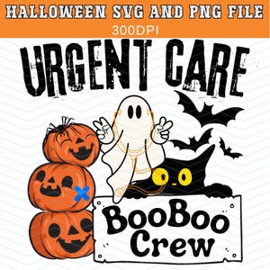 Urgent Care Halloween Digital Files | SVG and PNG for the Team - Booboo Crew Pumpkin, Ghost Urgent Care Nurse, Instant Digital Files Only