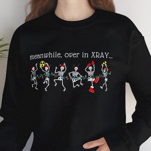 Inzwischen in XRAY Weihnachten Sweatshirt - Lustige Skelette Imagination, Radiologie Shirt Weihnachtslichter