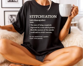 Stitchuation Definition Shirt, Sewing Pun Phonetic Graphic Tee, Seamstress/Sewist Gift, Minimal Typography Craft Maker Unisex T-Shirt