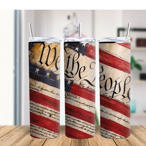Patriotic American Flag Tumbler, We the People, Flag, Constitution, Gift for Dad, Gift for Him, Patriotic Tumbler