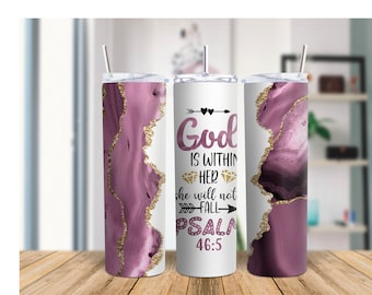 Christian Tumbler, God is Within Her She will not Fall Psalm 46:5, Gift for Mom, Gift for Her