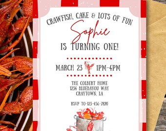 May include: A pink and red birthday invitation with a crawfish illustration. The invitation reads "Crawfish, Cake & Lots of Fun Sophie is Turning One! March 23 1PM-4PM The Colbert Home 1234 Bluebayou Way Craytown, LA RSVP TO-123-456-7890"