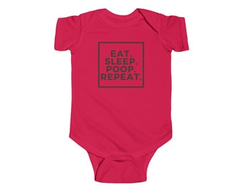 Eat Sleep Poop Repeat - Body en jersey fin pour bébé - Le bébé le plus Sassiest - Fatboy Slim Eat Sleep Rave Repeat Vêtements pour bébé