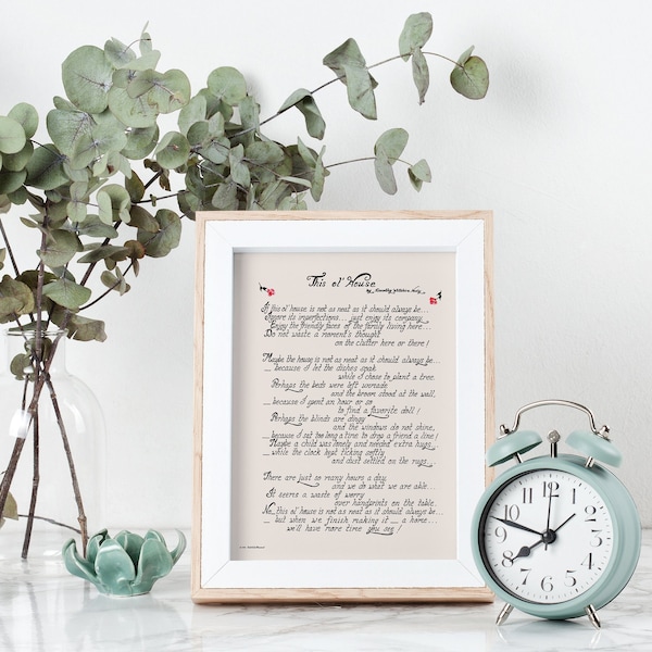 Printable This ol House Poem, Gift, Home, House is not as Neat, Clutter, Dingy, Scripted Wall Art Ready to Print and Frame, INSTANT DOWNLOAD