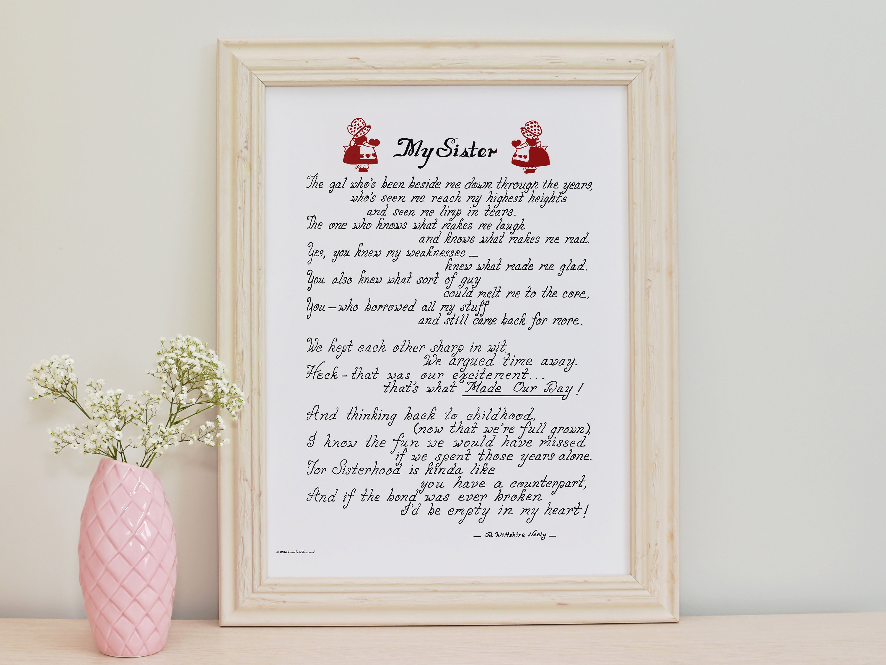 My Sister Poem, Sisters, My Sister the Gal Who's Been Beside Me ...