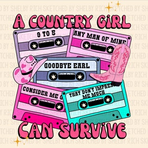 a country girl can survive Sublimation Design PNG  Western PNG western sublimation