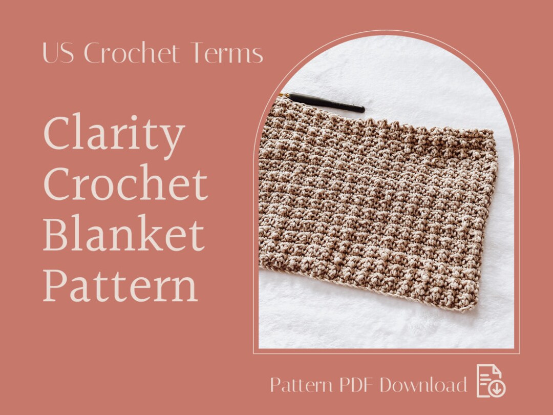 Clarity Crochet Blanket Pattern US Crochet Terms Crochet - Etsy